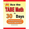 Ace the TABE Math in 30 Days: The Ultimate Crash Course to Beat the TABE Math Test - Paperback