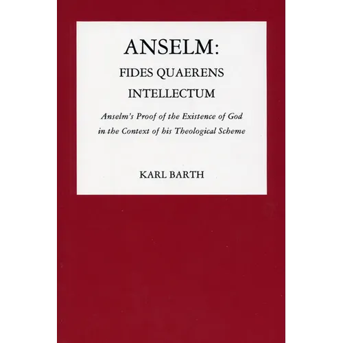 Anselm: Fides Quaerens Intellectum - Paperback