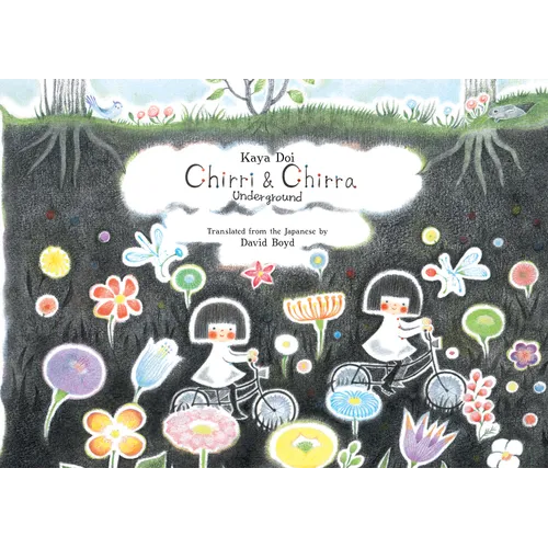 Chirri & Chirra, Underground: Volume 4 - Hardcover