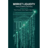 Market Liquidity: Theory, Evidence, and Policy - Hardcover
