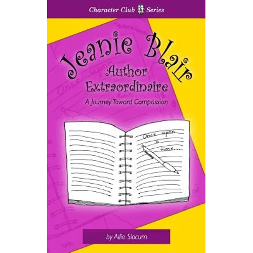 Jeanie Blair, Author Extraordinaire: A lesson in Compassion - Paperback
