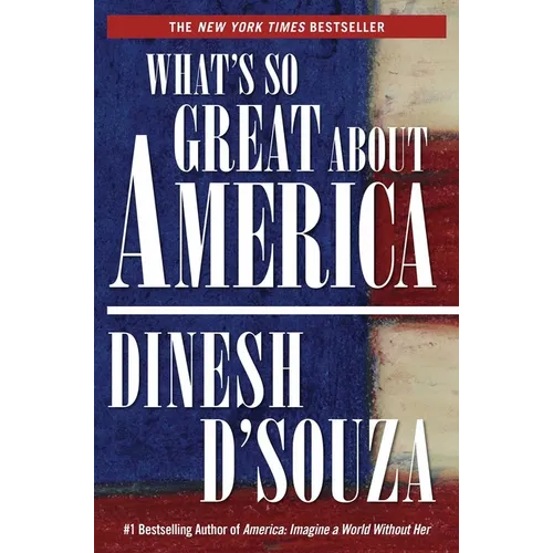 What's So Great about America - New York Times Best Seller - Paperback
