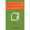 The Symbolic and the Real: A New Psychological Approach to the Fuller Experience of Personal Existence - Hardcover