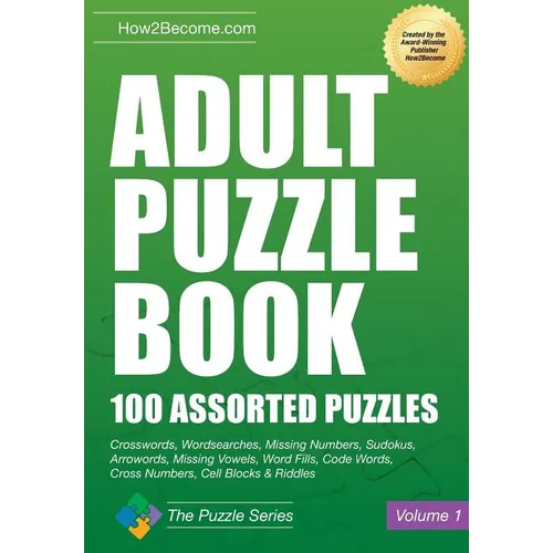 Adult Puzzle Book: 100 Assorted Puzzles - Paperback