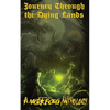Journey Through the Dying Lands - Paperback