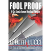 Fool Proof: A Sonia Amon, MD Medical Thriller - Paperback