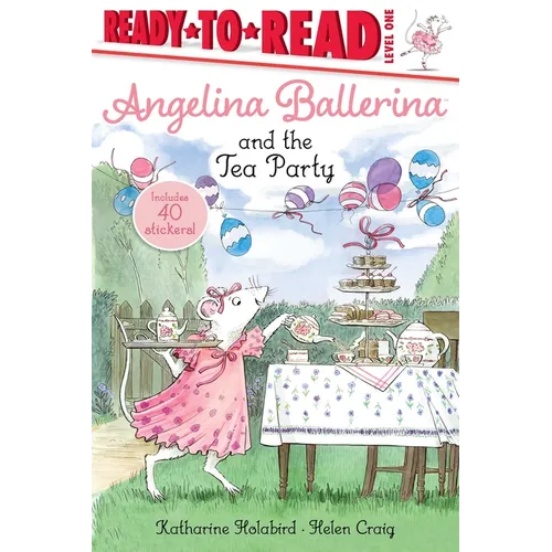 Angelina Ballerina and the Tea Party: Ready-To-Read Level 1 - Paperback