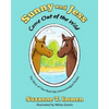 Sunny and Jess Come Out of the Wild: The Story of Two Real-life Chincoteague Ponies - Paperback