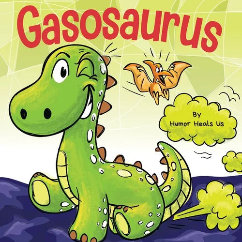 Gasosaurus: A Funny Rhyming Story Picture Book for Kids and Adults About a Farting Dinosaur, Early Reader - Paperback