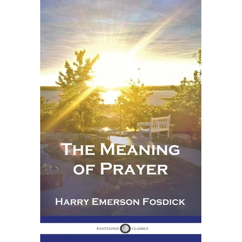 The Meaning of Prayer - Paperback