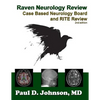 Raven Neurology Review: Case Based Board and RITE Review 2nd Edition - Paperback