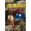 Commander's Lost Treasures You Can Find in South Carolina: Follow the Clues and Find Your FORTUNES! - Paperback