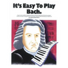 It's Easy to Play Bach - Paperback