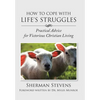 How to Cope with Life's Struggles: Practical Advice for Victorious Christian Living - Hardcover