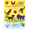 Origami Symphony No. 7: Musical Monkeys - Hardcover