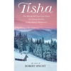 Tisha: The Story of a Young Teacher in the Alaska Wilderness - Mass Market Paperbound