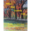 After the Leaves Fall - Paperback
