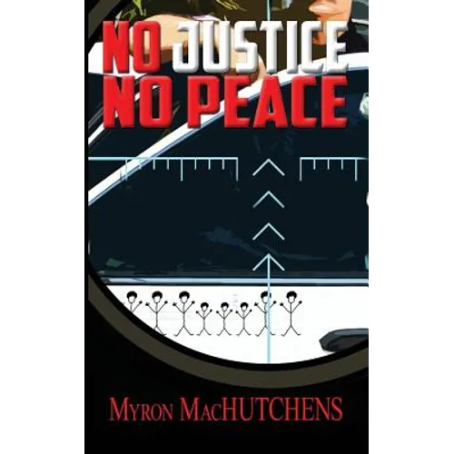 No Justice, No Peace - Paperback