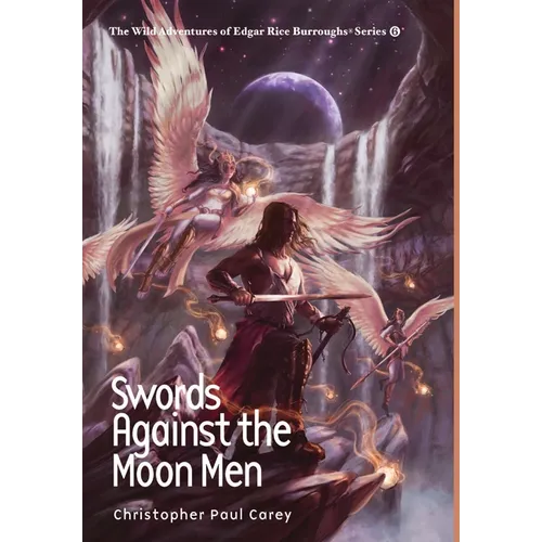 Swords Against the Moon Men - Hardcover
