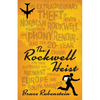 The Rockwell Heist: The Extraordinary Theft of Seven Norman Rockwell Paintings and a Phony Renoir--And the 20-Year Chase for Their Recovery from the M - Paperback