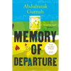 Memory of Departure: By the Winner of the Nobel Prize in Literature 2021 - Paperback