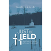 Just Be Held: Trusting the Lord with All Your Heart - Paperback