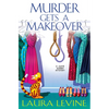 Murder Gets a Makeover - Hardcover