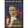 Smith Wigglesworth: DEALING WITH THE DEVIL: How to Defeat Satanic Forces - Paperback