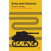 Arms and Influence - Paperback