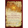 2020 - The Alchemist's Awakening Volume Two: Decoding The Ancient Future of Consciousness - Hardcover