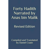Forty Hadith Narrated by Anas bin Malik: Revised Edition - Paperback