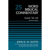 Isaiah 34-66, Volume 25: Revised Edition 25 - Hardcover