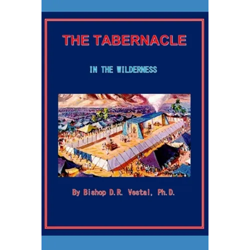 The Tabernacle in the Wilderness - Paperback