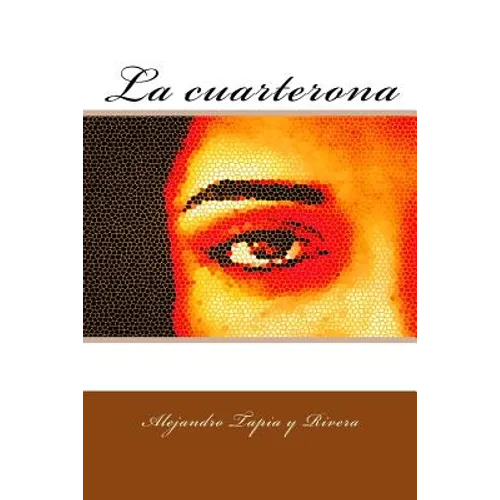 La cuarterona - Paperback