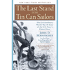 The Last Stand of the Tin Can Sailors: The Extraordinary World War II Story of the U.S. Navy's Finest Hour - Paperback