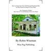 How to Create Your Own Self Directed Checkbook IRA for Real Estate Investing in 8 Easy Steps: Save Thousands of Dollars Have Your LLC Up and Running i - Paperback