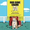 Dog Gone Shame: House Dog - Paperback