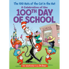 The 100 Hats of the Cat in the Hat: A Celebration of the 100th Day of School - Hardcover