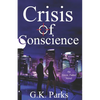 Crisis of Conscience - Paperback