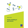 Kinetic modelling of gas mixtures - Paperback