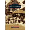 Mountain Park - Hardcover