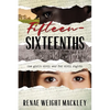 Fifteen-Sixteenths: One girl's civil war for civil rights. - Paperback