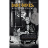 Bare Bones: A collection of poems 1989-2016 - Hardcover