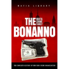 The Bonanno Mafia Crime Family: The Complete History of a New York Crime Organization - Paperback
