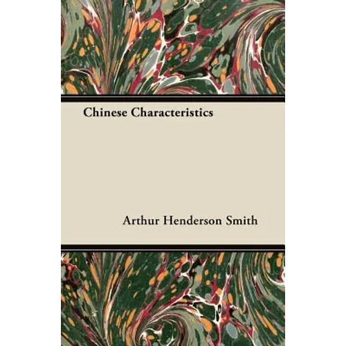 Chinese Characteristics - Paperback