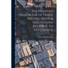 The Printers' Handbook of Trade Recipes, Hints & Suggestions Relating to Letterpress - Paperback