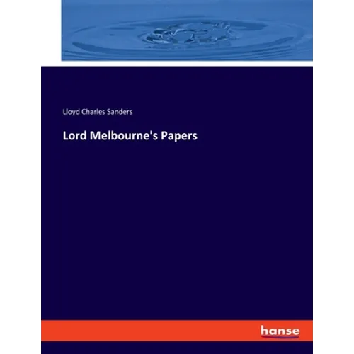 Lord Melbourne's Papers - Paperback