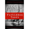 Forbidden Tears: Stories, Poems & Essays of Trauma from The Imprisoned Voices of Unapologetic Black Youth - Paperback