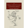 The Sexual Life of Savages In North-Western Melanesia; An Ethnographic Account of Courtship, Marriage and Family Life Among the Natives of the Trobria - Paperback