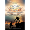 Strategic Evangelism Wisdom I: Affection for Christ: How to obtain the Knowledge to Share the Gospel with Love and Save Souls from Dying - Paperback